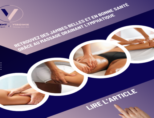 Retrouvez des jambes belles et en bonne santé avec le massage drainant lymphatique